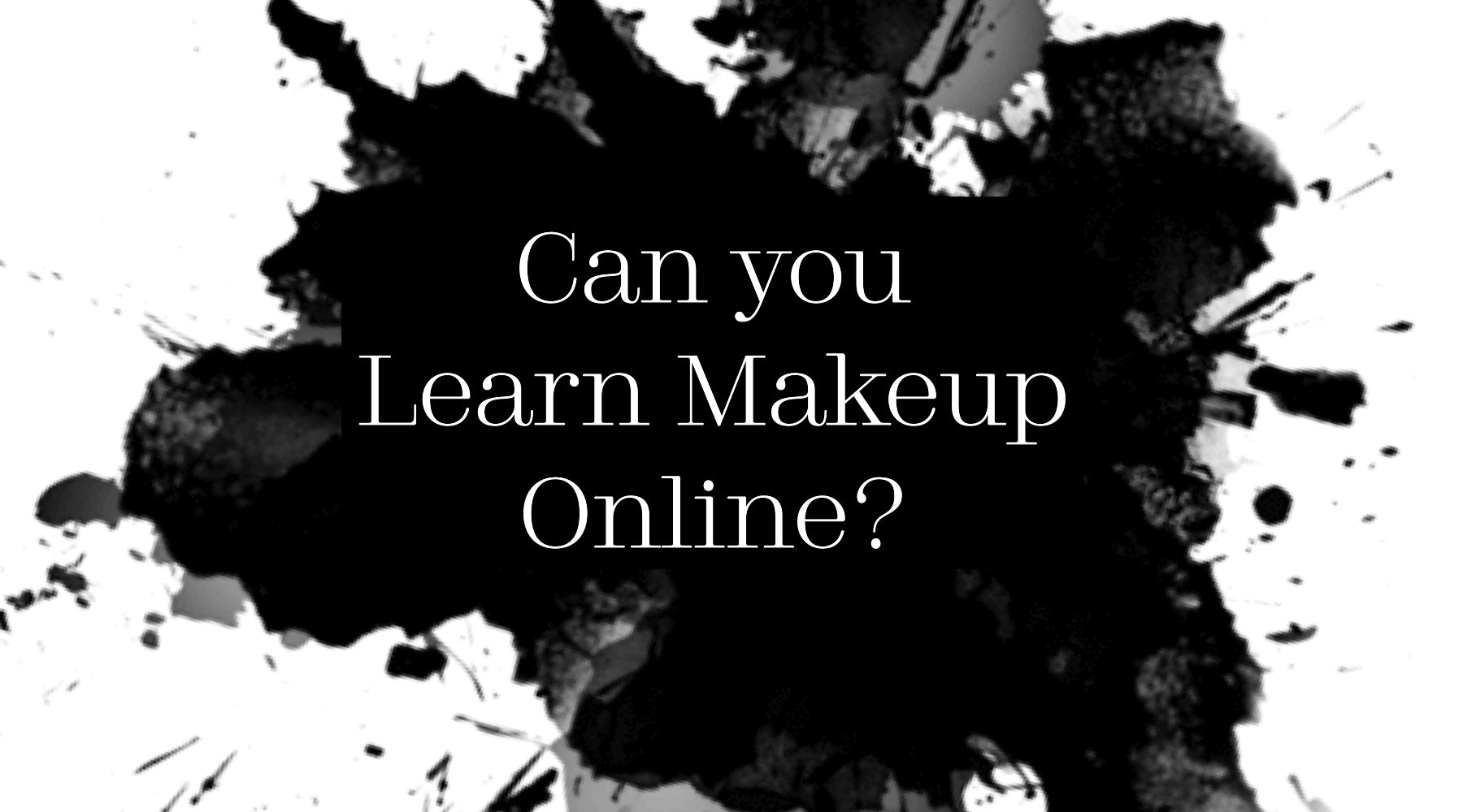 Can You Learn Makeup Online?